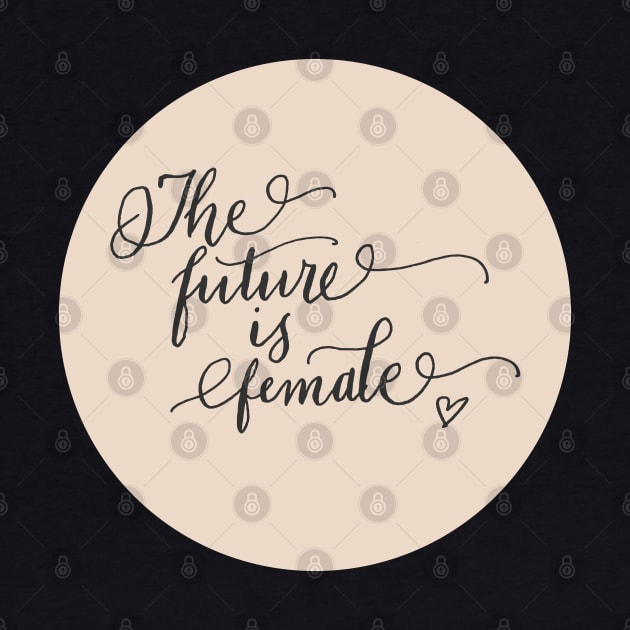 The Future Is Female! by AishwaryaMathur